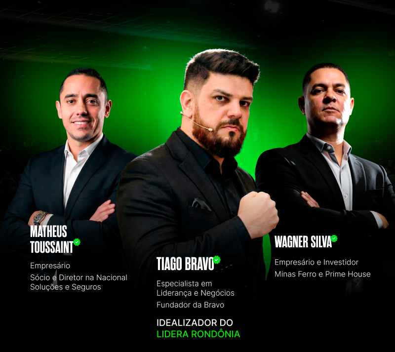 Palestrantes do Lidera Rondônia 2026: Matheus Toussaint, Tiago Bravo e Wagner Silva